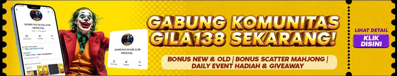 KOMUNITAS GILA138